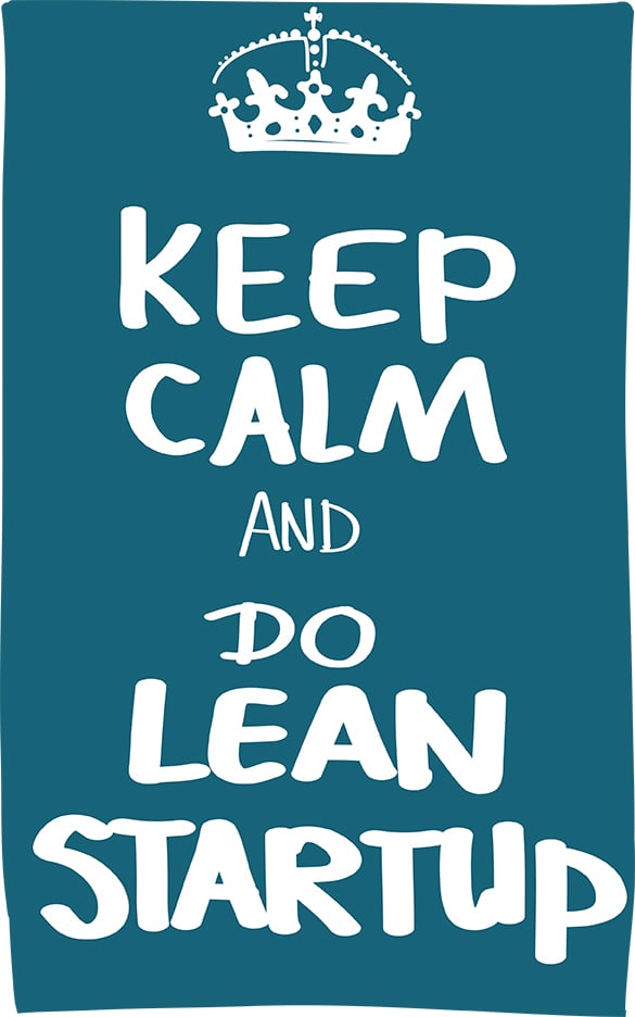 Keep calm and do Lean Startup experiments